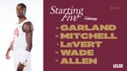 Tonight’s Starters: Mitchell, Garland, LeVert, Wade, Allen