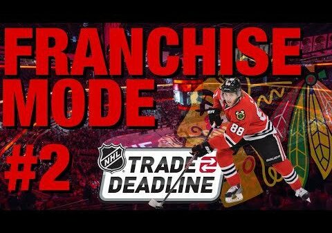 TRADE DEADLINE - NHL 23 Franchise Mode | Chicago Blackhawks
