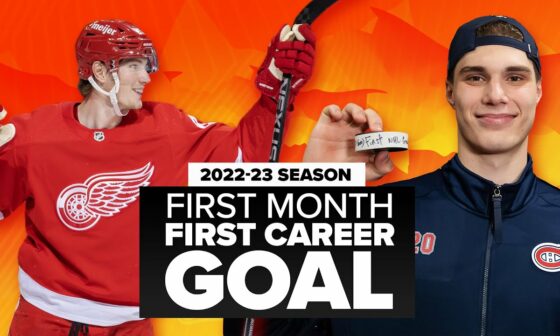 First Month, First NHL Goal | 2022-23 NHL Season