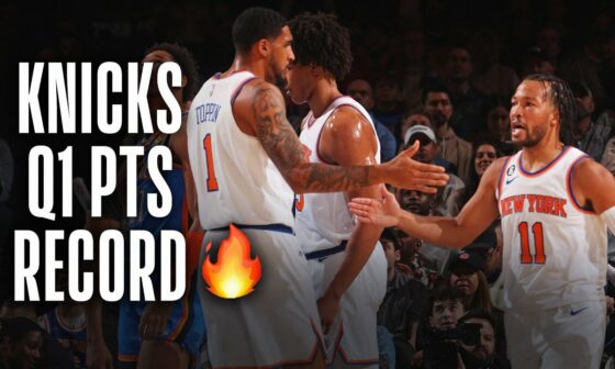 Knicks Break Franchise Record, Drop 48 PTS in Q1 🔥