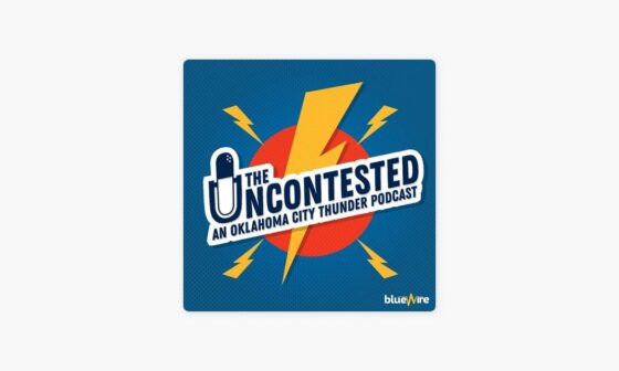 The Uncontested: Postgame #21 - Thunder Leaves New Orleans with Bruises and an L