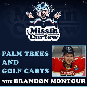 Brandon Montour on the Missin’ Curfew podcast