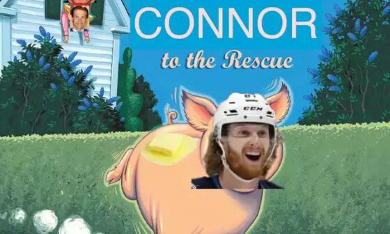 Kyle “Buttered Pig” Connor to the Rescue!