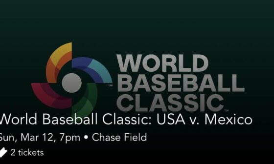 WBC tickets secured!