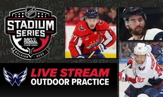 Washington Capitals Live Practice Stream | 2023 Navy Federal Credit Union NHL Stadium Series