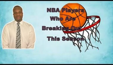 NBA Players Who Are Breaking Out This Season