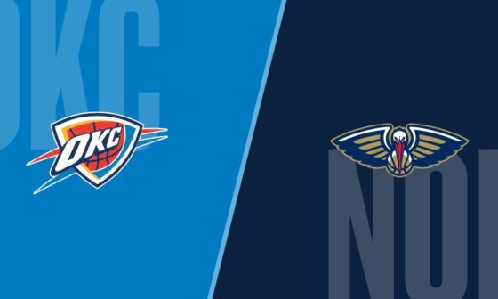 [Post Game Thread] The Oklahoma City Thunder defeat the New Orleans Pelicans by 123 - 118