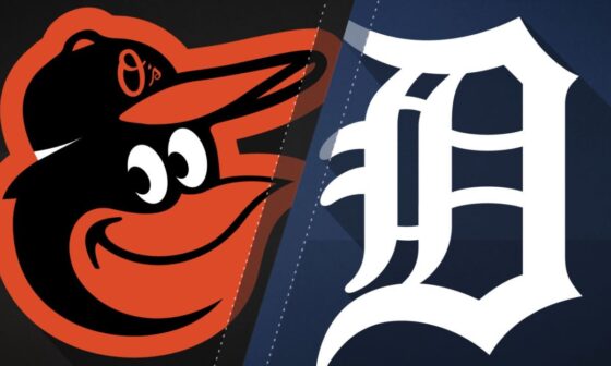 Game Thread: Orioles @ Tigers - Sun, Apr 30 @ 01:40 PM EDT