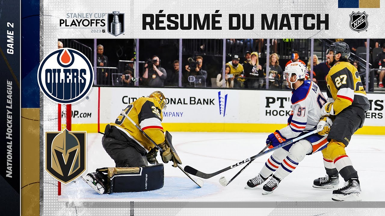 Faits saillants, match no 2 Golden Knights vs Oilers