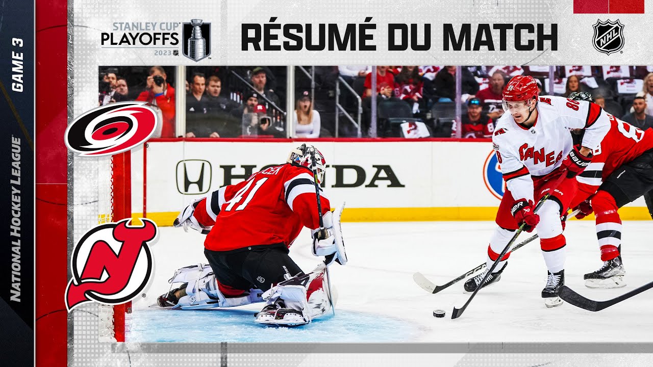 Faits saillants, match no 3 Hurricanes vs Devils