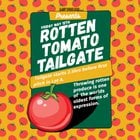 Join us May 12th for the The Rotten Tomato Tailgate and be a part of a historic tradition dating back to ancient Greek theater. Express your disapproval by throwing tomatoes at cutouts of a certain MLB owner.