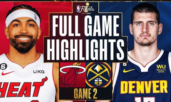 #8 HEAT at #1 NUGGETS | FULL GAME 2 HIGHLIGHTS | June 4, 2023