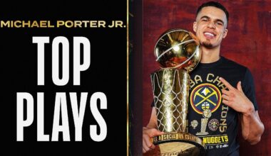 Michael Porter Jr.'s BEST Moments From The 2023 NBA Finals!