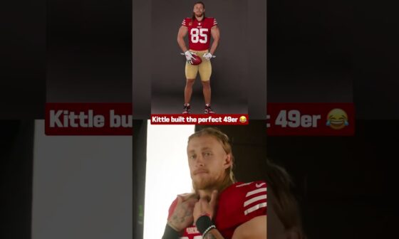 George Kittle with Bosa's legs and McCaffrey's biceps?? 😬