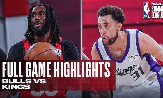 BULLS vs KINGS | NBA SUMMER LEAGUE | FULL GAME HIGHLIGHTS