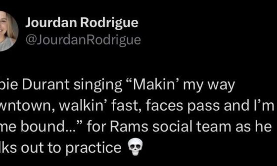 Cobie Durant singing “Makin’ my way downtown, walkin’ fast, faces pass and I’m home bound…” for Rams social team as he walks out to practice 💀