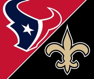 Game Thread: Houston Texans at New Orleans Saints