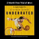 Last chance to watch Curry’s Underrated documentary with 2 months of free Apple TV exp Aug 24
