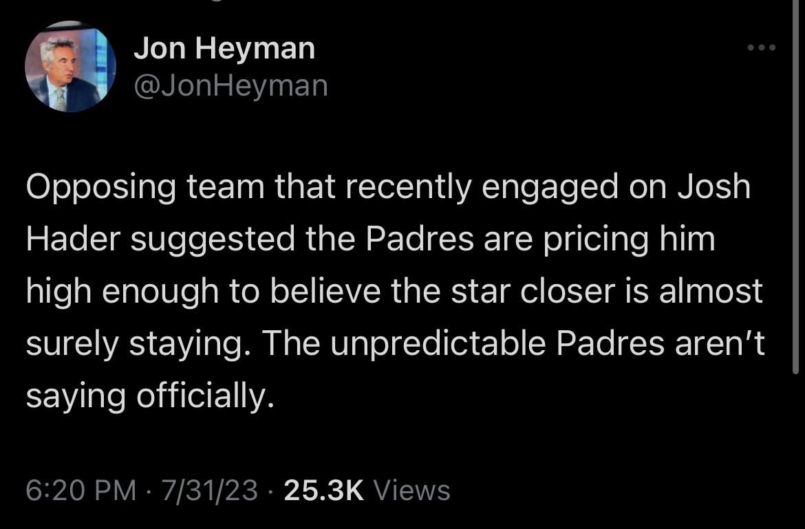 [Heyman] Opposing team that recently engaged on Josh Hader suggested the Padres are pricing him high enough to believe the star closer is almost surely staying. The unpredictable Padres aren’t saying officially.