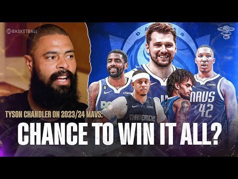 【YouTube】 Tyson Chandler Previews The Upcoming Mavs Season: Can They Win It All? | ALL THE SMOKE