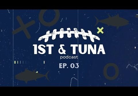 1st&Tuna Podcast: Week 3