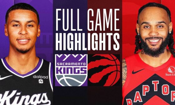 KINGS at RAPTORS | NBA PRESEASON FULL GAME HIGHLIGHTS | October 8, 2023