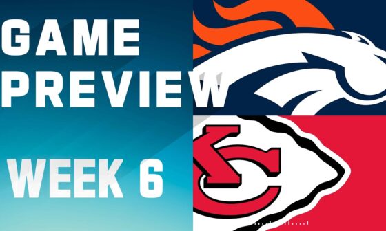 Denver Broncos vs. Kansas City Chiefs | 2023 Week 6 Game Preview