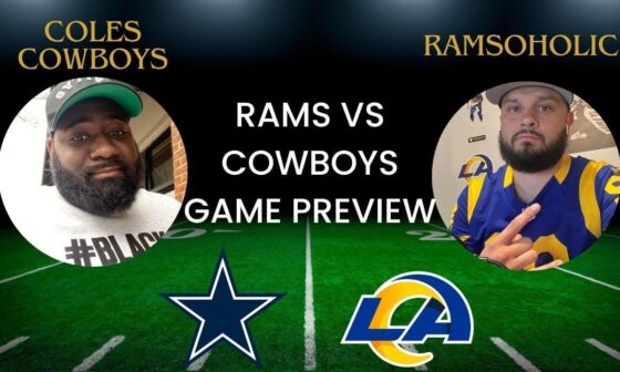 Rams vs Cowboys Game Talk with Coles Cowboys