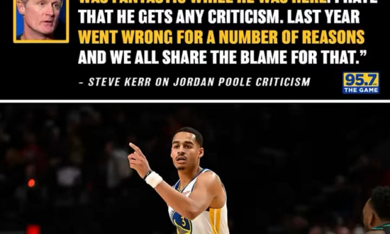 [95.7 The Game] Kerr says it’s unfair to blame Jordan Poole for last year’s struggles