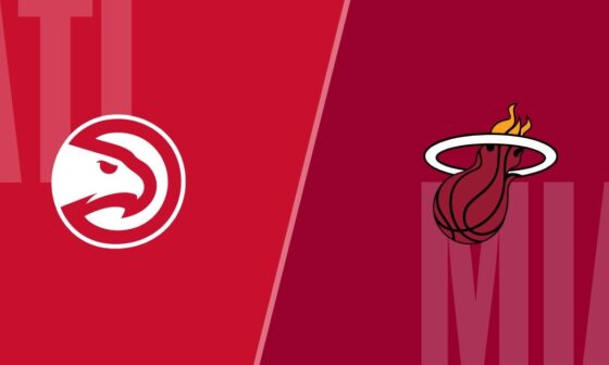 [Game Thread] Atlanta Hawks (12-15) @ Miami Heat (16-12) - 12/22 8:00 pm ET