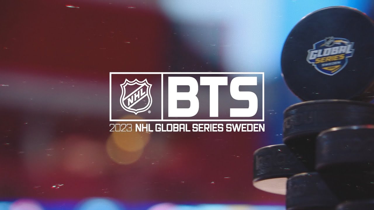 BTS: 2023 NHL Global Series Sweden Trailer