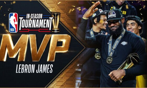LeBron James Is The First-Ever NBA In-Season Tournament MVP🔥🏆