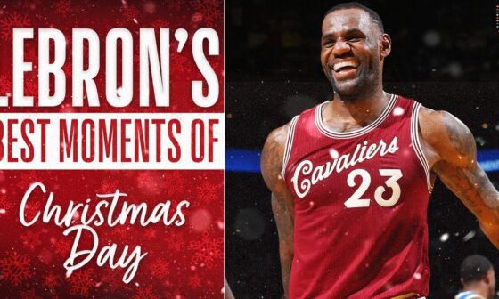 35 Minutes of LeBron James' BEST Christmas Day Moments