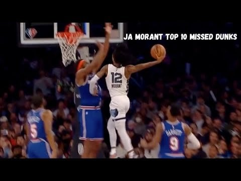 Ja Morant Top 10 Missed Dunks