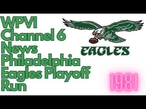 Channel 6 Coverage of the Eagles Playoff Hopes Just Before Super Bowl XV, December 19, 1981.