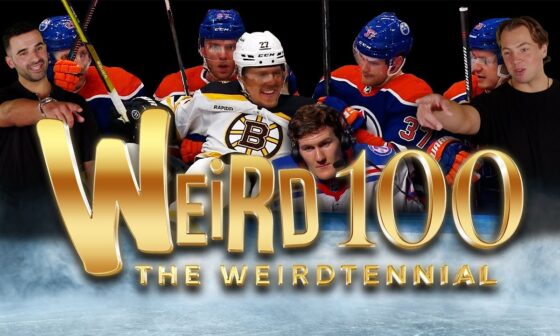 Weird NHL Vol. 100: The Weirdtennial 🍾🎉