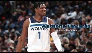 Anthony Edwards Funniest Moments