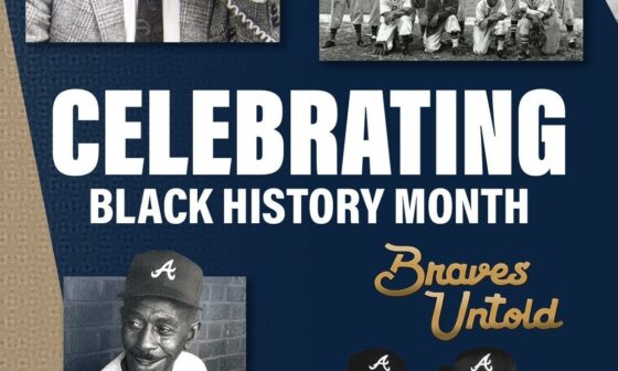 [Braves] The Atlanta Braves are proud to celebrate Black History Month with “Braves Untold.” Throughout February, “Braves Untold” will highlight the many contributions of African Americans in our organization.