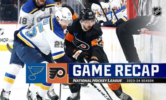 Blues @ Flyers 3/4 | NHL Highlights 2024