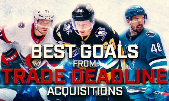 Deadline Acquisitions 🤝 Best Goals This Season 🏒 NHL 2023-24