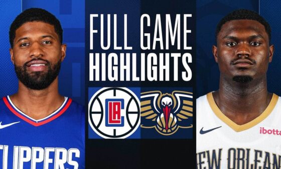 CLIPPERS at PELICANS | FULL GAME HIGHLIGHTS | March 15, 2024