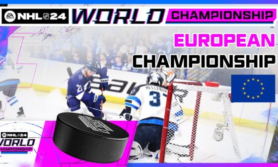 🔴 EA SPORTS NHL 24 World Championship | European Championship 🏆 LIVE from Copenhagen, Denmark ☄️