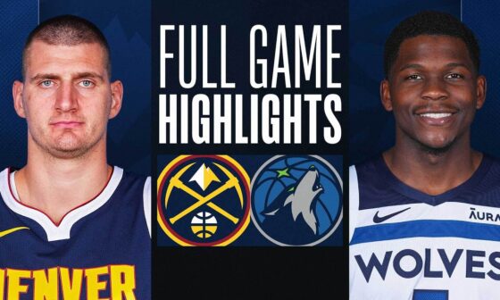 NUGGETS at TIMBERWOLVES | FULL GAME HIGHLIGHTS | March 19, 2024