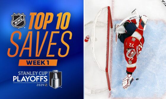 NHL Top 10 Saves from Week 1 of the 2024 Stanley Cup Playoffs