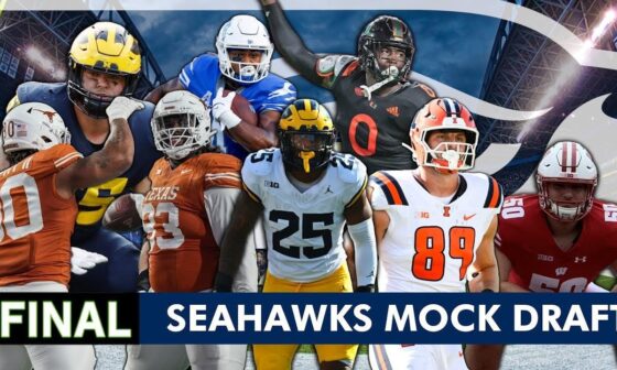 The Final 2024 Seahawks Mock Draft