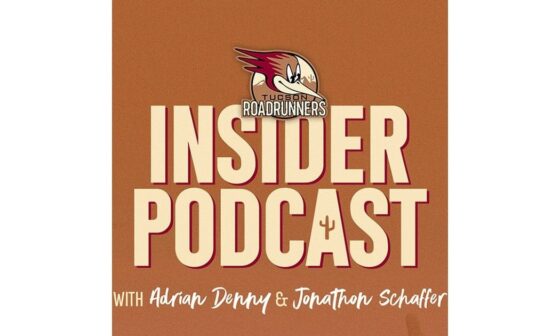 Wrapping Things Up - Tucson Roadrunners Insider Podcast