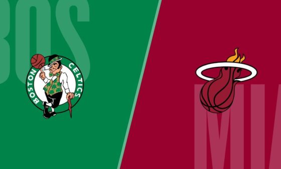 [Game Thread] Boston Celtics (64-18) @ Miami Heat (46-36) - 04/27 6:00 pm ET