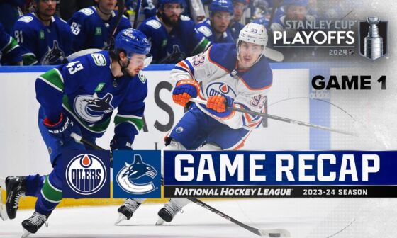 Gm 1: Oilers @ Canucks 5/8 | NHL Highlights | 2024 Stanley Cup Playoffs