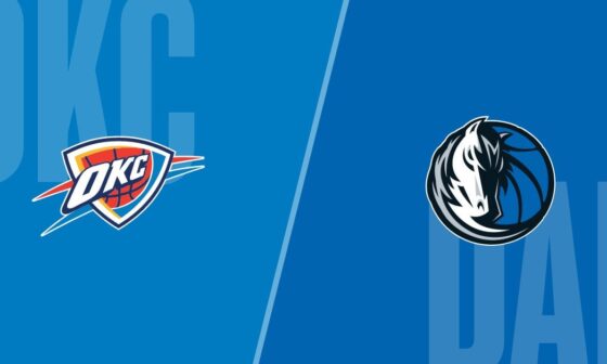 [Post Game Thread] Oklahoma City Thunder @ Dallas Mavericks | May 11th, 2024
