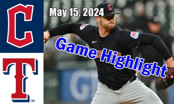 Guardians vs Texas Rangers May 15, 2024 Game Highlights | MLB Highlights